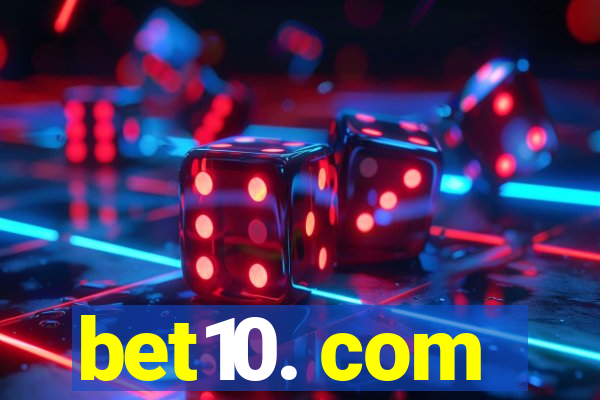 bet10. com